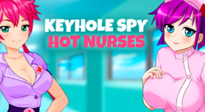 keyhole spy  hot nurses steam achievements