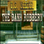 The Bank Robbery - Marshall