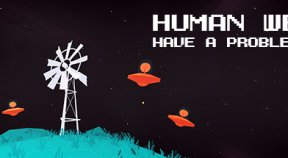 human we have a problem steam achievements