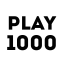 PLAY 1000