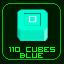Got 110 Blue Cubes!
