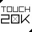 20K TOUCHED