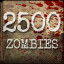 Kill 2500 Zombies