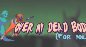 over my dead body (for you) steam achievements