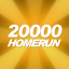 20,000 HOMERUN!!