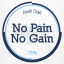 No Pain No Gain