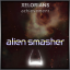 Alien smasher