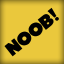 Noob!