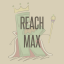 Reach Max