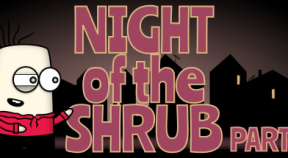 night of the shrub part 1 steam achievements