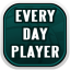 My Every Day Player