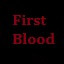 First Blood